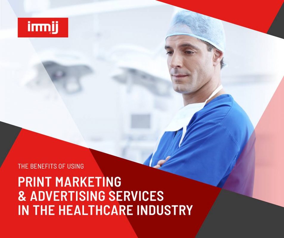 The Benefits of Using Print Marketing and Advertising Services in the Healthcare Industry