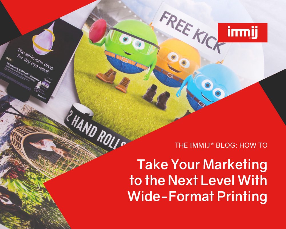 How to Take Your Marketing to the Next Level with Wide-format Printing